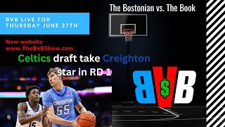 BvBBrigade BostonvsTheBook for Thurs June 27th 2024 Celtics take playforhim3 in 1st rd [upl. by Amargo]