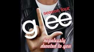 Hopelessly Devoted To You  Glee MP3 DOWNLOAD [upl. by Archie597]