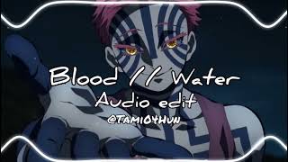 GrandsonBlood  Water¦audio edit [upl. by Ailecec772]