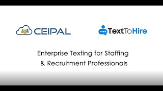 CEIPALs SMS Platform TextToHire [upl. by Dreyer]