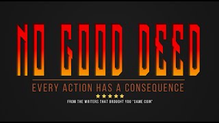 No Good Deed  Short Film [upl. by Chung]