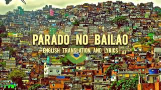 Parado no bailao English and Portuguese lyrics Tiktok [upl. by Queri369]