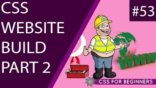 CSS Tutorial For Beginners 53  CSS Website Build Part 2 [upl. by Ines276]