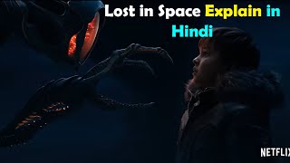 Lost in Space Explain in Hindi  Full Explain  time nature space movie hollywood [upl. by Barb469]