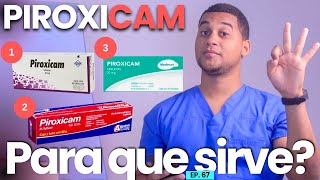 PIROXICAM PARA QUE SIRVE  3 COSAS  MEDICAMENTOS [upl. by Yedarb778]