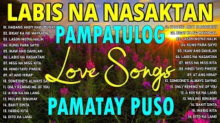 Top TRENDING TAGALOG LOVE SONG NONSTOP  Pampatulog Pamatay Puso [upl. by Samtsirhc120]