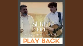 Serei Fiel Playback [upl. by Kyrstin]