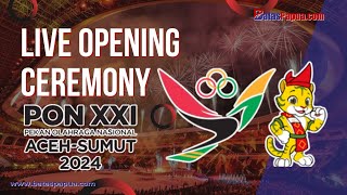 LIVE  OPENING CEREMONY PON 2024 ACEH  SUMUT [upl. by Airtap]