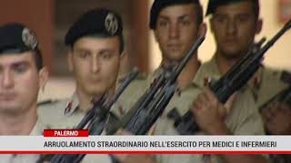 Arruolamento straordinario nellEsercito per medici e infermieri [upl. by Chellman]