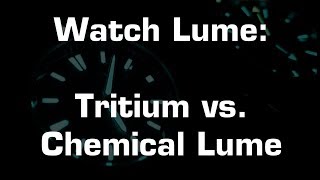 Watch Lume Tritium vs Chemical Luminova whats best for your wrist [upl. by Talia]