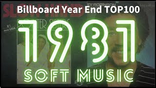 【1981 Soft music】 Billboard Year End Top100 Greatest Hits  Best Oldies Songs Of 1980s [upl. by Nwahshar513]