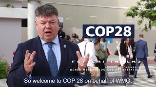 WMO at COP 28  Prof Petteri Taalas SecretaryGeneral of WMO [upl. by Burroughs]