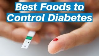 Best Foods for Diabetes – Diabetes Friendly Foods [upl. by Analrahc759]