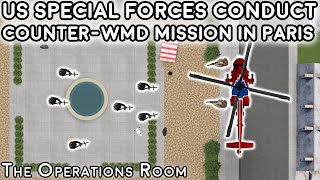 US Special Forces Conduct CounterWMD Mission in Paris 2004  Animated [upl. by Tolliver]