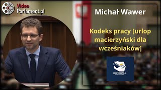 Michał Wawer  Kodeks pracy urlop macierzyński dla wcześniaków [upl. by Elery880]