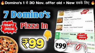 7 DOMINOS PIZZA in ₹99 मे😋🍕Dominos pizza offerDominos pizza offers for todaydominos coupon code [upl. by Ehr608]