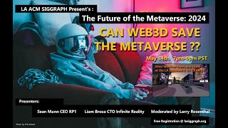 The Future of the Metaverse 2024 Can Web3D save the Metaverse [upl. by Ecirum]