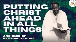 Putting Christ Ahead In All Things  Archbishop Benson Idahosa [upl. by Ahseniuq]