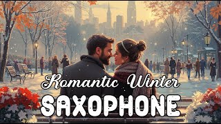 Música romántica de saxofón 💖 Espacio de nieve blanca de invierno ❄ Relájate con cada nota [upl. by So]