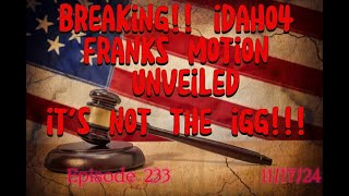 THE REVEALING 234 SHOCKING INFO ABOUT THE REAL REASON BEHIND THE FRANKS MOTION idaho4 [upl. by Clarisa507]