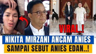 GAWAT Nikita Mirzani Ancam Anies Baswedan Sampai Sebut Edan [upl. by Kantos]