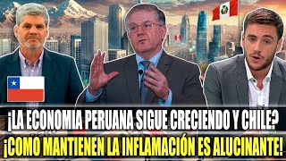 ¡PIDEN AYUDA PRENSA CHILENA ANALIZA COMO PERU SUPERO SU ECONOMIA Y AHORA ES LA MEJOR [upl. by Anrym]