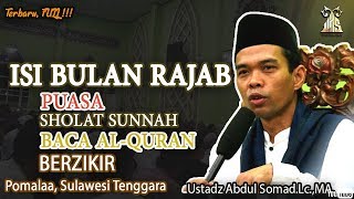 ISI BULAN RAJAB DENGAN PUASA SHOLAT SUNNAH BACA ALQURAN DAN BERZIKIR  POMALAA SULAWESI TENGGARA [upl. by Leiuqeze]