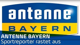 WMFinale  ANTENNE BAYERN Sportreporter rastet komplett aus [upl. by Cope717]