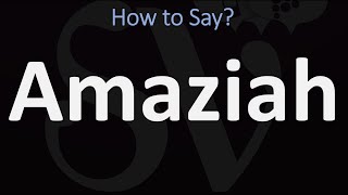 How to Pronounce Amaziah CORRECTLY [upl. by Seligman]