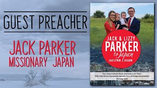 Missionary Jack Parker Japan Wednesday PM Service  30 Oct 2024 [upl. by Rehtae880]