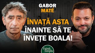 GABOR MATÉ PODCASTEVENIMENT CU DOCTORUL CARE A REVOLUȚIONAT VINDECAREA  Fain amp Simplu 216 [upl. by Nahgeam]