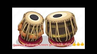 Qawwali keherwa Loops tabla style ❤️❤️❤️❤️ [upl. by Alverson]