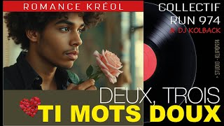 Deux Trois Ti Mots Doux  Collectif Run974 [upl. by Niletac]