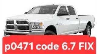 P0471 code FIX 67 cummins Ram 2500 3500 [upl. by Warrin]