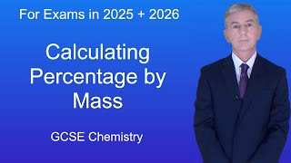 GCSE Chemistry Revision quotCalculating Percentage by Massquot [upl. by Whittemore400]