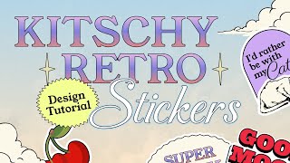 Kitschy Graphic Design Is Making A Comeback Retro Sticker Tutorial [upl. by Acenahs]