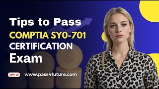 Pass CompTIA SY0 701 Certification Exam Best Preparation amp Practice Techniques [upl. by Rajewski247]