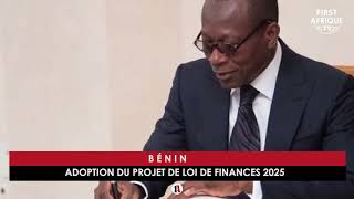 BÉNIN  ADOPTION DU PROJET DE LOI DE FINANCES 2025 [upl. by Selestina]