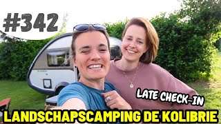 342 LATE CHECKIN OP CAMPING DE KOLIBRIE IN WARMENHUIZEN [upl. by Htebazila]