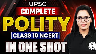 Complete Polity in 1 Shot  Class 10 NCERT  Free UPSC Preparation [upl. by Aicia]