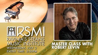 Robert Levin Master Class Ravinias Steans Music Institute 2019 [upl. by Aikcir]