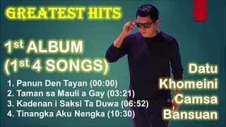 Datu Khomeini Camsa Bansuan Song Collection  First Album  1st 4 Songs [upl. by Ursa]