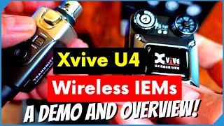 Wireless IEM Monitoring Made Easy A Demo amp Review of the Xvive U4 IEM System [upl. by Mulry850]