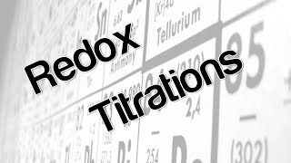 Redox titrations [upl. by Briano]