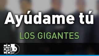 Ayúdame Tú Los Gigantes Del Vallenato  Audio [upl. by Bettzel]