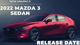 2022 MAZDA 3 Sedan Interior I Exterior I Price [upl. by Ann]