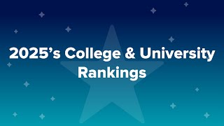 2025’s College amp University Rankings [upl. by Reeves]