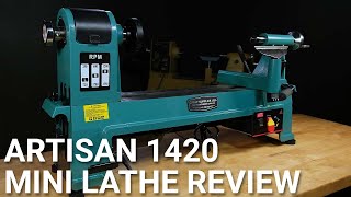 Artisan 1420 Mini Lathe Review [upl. by Urion]