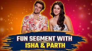 Isha Malviya and Parth Samthaan Interview Isha Parth का सबसे Funny Segment  Exclusive [upl. by Namrac]