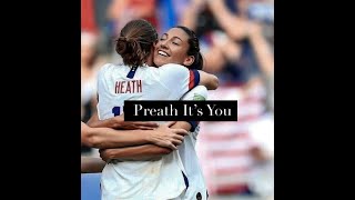 Christen Press amp Tobin Heath  Its You [upl. by Eimaral]